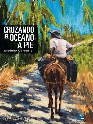 cover image of Cruzando el océano a pie